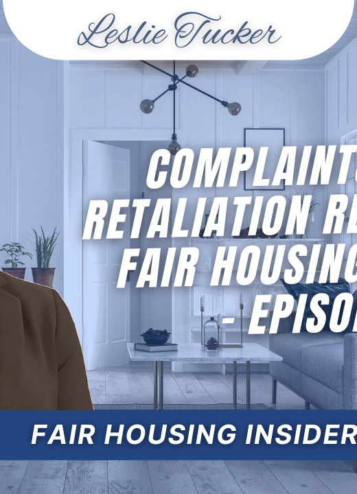 Complaints and Retaliation Result in a Fair Housing Claim