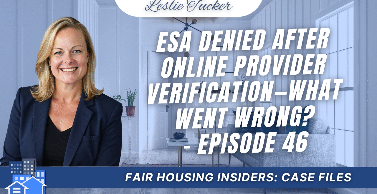 Photo of Leslie Tucker with the title: ESA Denied After Online Provider Verification What Went Wrong?