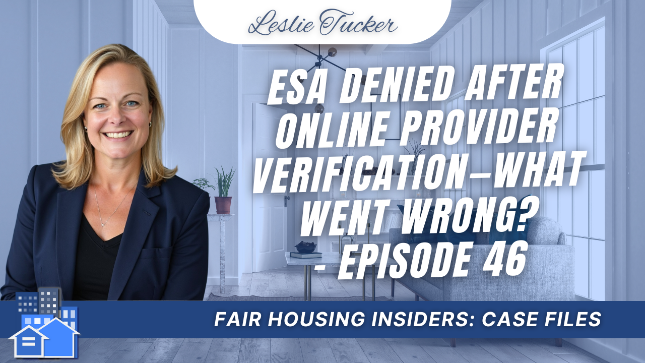 Photo of Leslie Tucker with the title: ESA Denied After Online Provider Verification What Went Wrong?